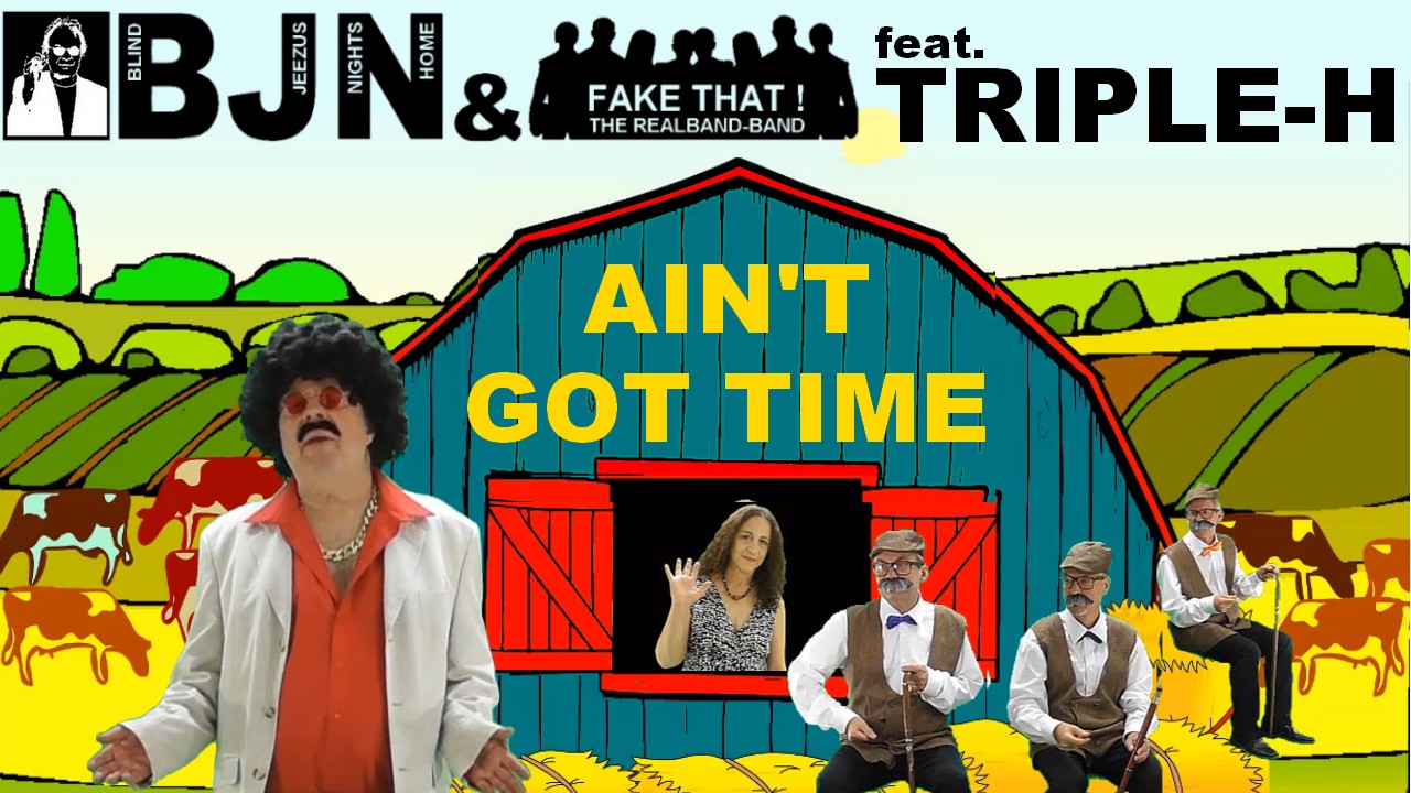 Ain't Got Time (2019)